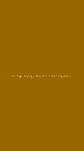 Tampilan Antarmuka Aplikasi Oscartogel App Agen Roulette Online Uang Asli - 3