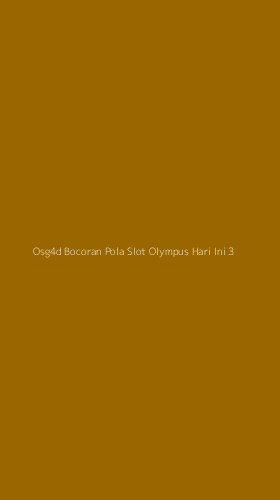 Tampilan Antarmuka Aplikasi Osg4d Bocoran Pola Slot Olympus Hari Ini - 3
