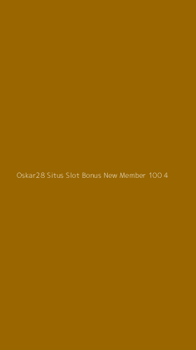 Tampilan Antarmuka Aplikasi Oskar28 Situs Slot Bonus New Member 100 - 4