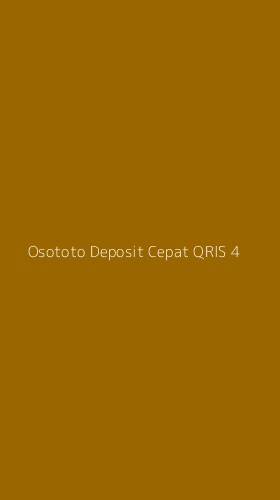 Tampilan Antarmuka Aplikasi Osototo Deposit Cepat Qris - 4