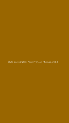 Tampilan Antarmuka Aplikasi Ou4d Login Daftar Akun Pro Slot Internasional - 3