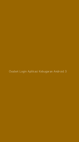 Tampilan Antarmuka Aplikasi Ovabet Login Aplikasi Kebugaran Android - 3