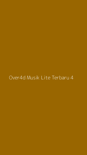 Tampilan Antarmuka Aplikasi Over4d Musik Lite Terbaru - 4