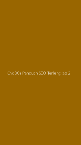 Tampilan Antarmuka Aplikasi Ovo30s Panduan Seo Terlengkap - 2