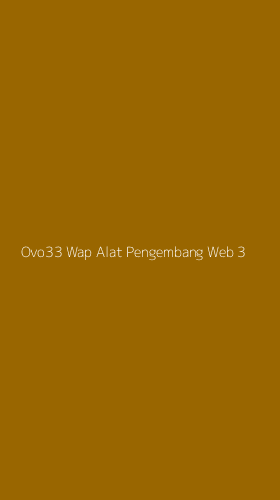 Tampilan Antarmuka Aplikasi Ovo33 Wap Alat Pengembang Web - 3