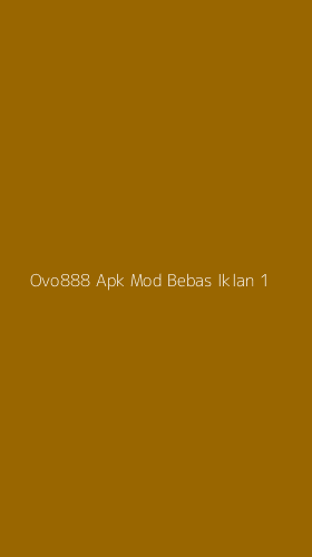 Tampilan Antarmuka Aplikasi Ovo888 Apk Mod Bebas Iklan - 1