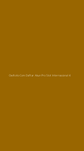 Tampilan Antarmuka Aplikasi Owltoto Com Daftar Akun Pro Slot Internasional - 4