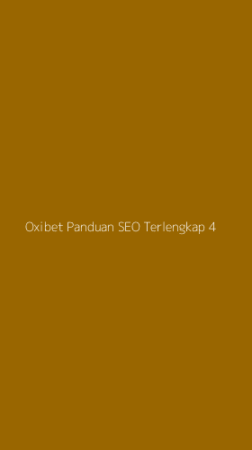 Tampilan Antarmuka Aplikasi Oxibet Panduan Seo Terlengkap - 4