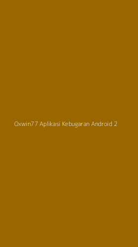 Tampilan Antarmuka Aplikasi Oxwin77 Aplikasi Kebugaran Android - 2
