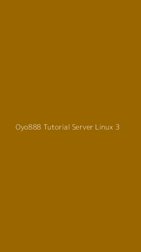 Tampilan Antarmuka Aplikasi Oyo888 Tutorial Server Linux - 3