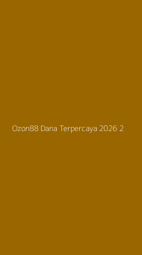 Tampilan Antarmuka Aplikasi Ozon88 Dana Terpercaya 2026 - 2