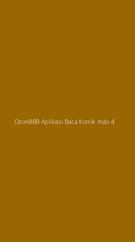 Tampilan Antarmuka Aplikasi Ozon888 Aplikasi Baca Komik Indo - 4