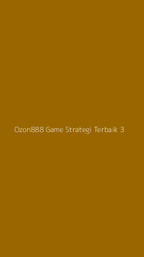 Tampilan Antarmuka Aplikasi Ozon888 Game Strategi Terbaik - 3