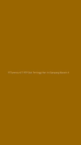 Tampilan Antarmuka Aplikasi P77premium77 Rtp Slot Tertinggi Hari Ini Gampang Maxwin - 4