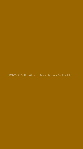 Tampilan Antarmuka Aplikasi Paiza88 Aplikasi Portal Game Terbaik Android - 1