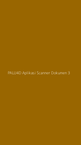 Tampilan Antarmuka Aplikasi Palu4d Aplikasi Scanner Dokumen - 3