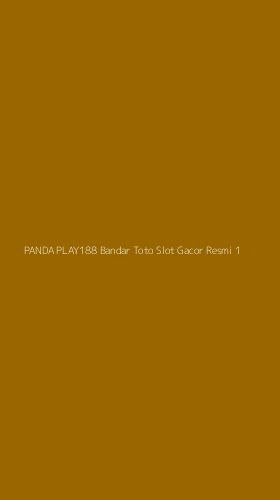 Tampilan Antarmuka Aplikasi Panda Play188 Bandar Toto Slot Gacor Resmi - 1