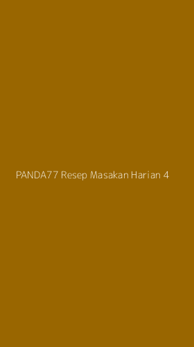 Tampilan Antarmuka Aplikasi Panda77 Resep Masakan Harian - 4