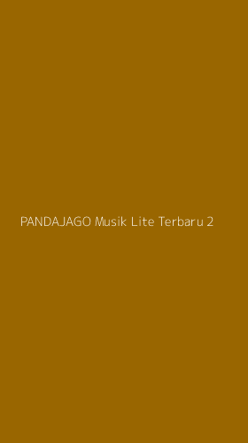 Tampilan Antarmuka Aplikasi Pandajago Musik Lite Terbaru - 2