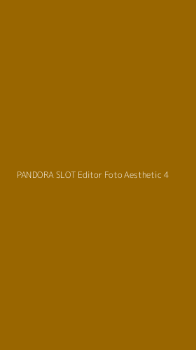 Tampilan Antarmuka Aplikasi Pandora Slot Editor Foto Aesthetic - 4