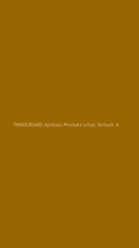 Tampilan Antarmuka Aplikasi Pandora4d Aplikasi Produktivitas Terbaik - 4