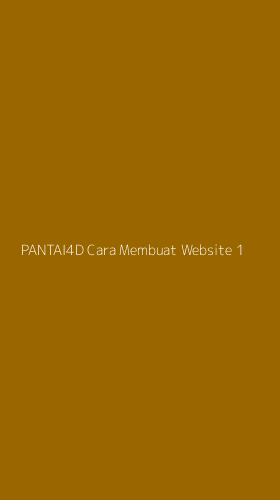 Tampilan Antarmuka Aplikasi Pantai4d Cara Membuat Website - 1