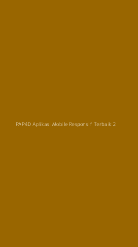 Tampilan Antarmuka Aplikasi Pap4d Aplikasi Mobile Responsif Terbaik - 2