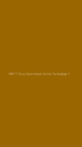 Tampilan Antarmuka Aplikasi Pap77 Situs Sportsbook Online Terlengkap - 1