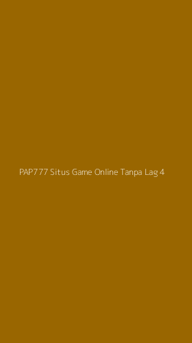 Tampilan Antarmuka Aplikasi Pap777 Situs Game Online Tanpa Lag - 4