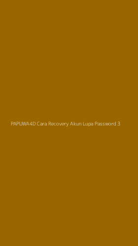 Tampilan Antarmuka Aplikasi Papuwa4d Cara Recovery Akun Lupa Password - 3