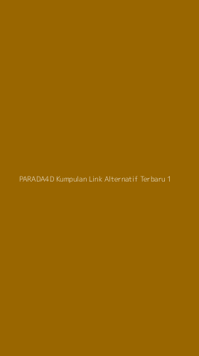 Tampilan Antarmuka Aplikasi Parada4d Kumpulan Link Alternatif Terbaru - 1