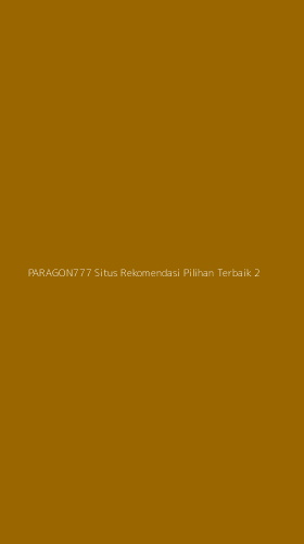 Tampilan Antarmuka Aplikasi Paragon777 Situs Rekomendasi Pilihan Terbaik - 2