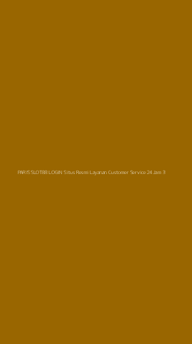 Tampilan Antarmuka Aplikasi Paris Slot88 Login Situs Resmi Layanan Customer Service 24jam - 3