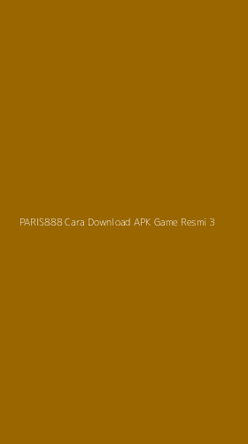 Tampilan Antarmuka Aplikasi Paris888 Cara Download Apk Game Resmi - 3