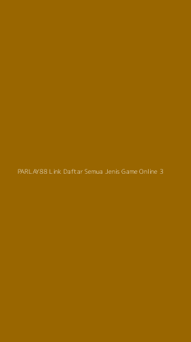 Tampilan Antarmuka Aplikasi Parlay88 Link Daftar Semua Jenis Game Online - 3