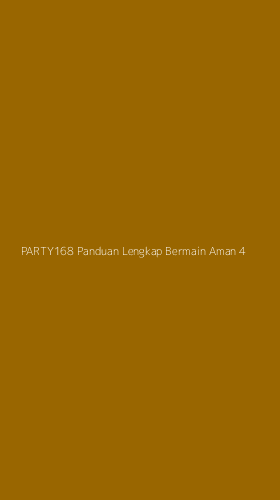 Tampilan Antarmuka Aplikasi Party168 Panduan Lengkap Bermain Aman - 4