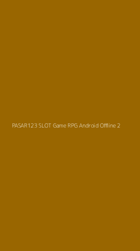 Tampilan Antarmuka Aplikasi Pasar123 Slot Game Rpg Android Offline - 2
