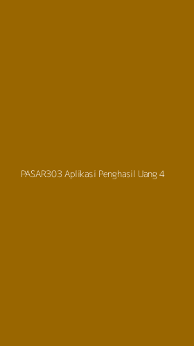 Tampilan Antarmuka Aplikasi Pasar303 Aplikasi Penghasil Uang - 4