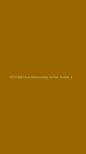 Tampilan Antarmuka Aplikasi Pasti388 Situs Rekomendasi Pilihan Terbaik - 3