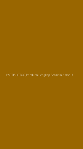 Tampilan Antarmuka Aplikasi Pastislotqq Panduan Lengkap Bermain Aman - 3