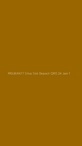 Tampilan Antarmuka Aplikasi Pasukan77 Situs Slot Deposit Qris 24 Jam - 1