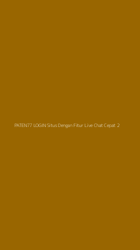 Tampilan Antarmuka Aplikasi Paten77 Login Situs Dengan Fitur Live Chat Cepat - 2