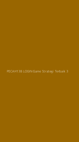 Tampilan Antarmuka Aplikasi Pecah138 Login Game Strategi Terbaik - 3