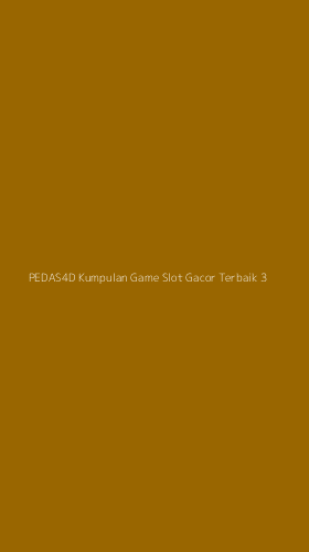 Tampilan Antarmuka Aplikasi Pedas4d Kumpulan Game Slot Gacor Terbaik - 3