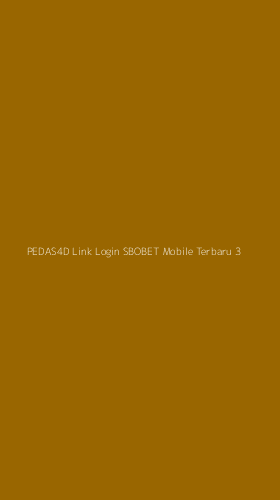 Tampilan Antarmuka Aplikasi Pedas4d Link Login Sbobet Mobile Terbaru - 3