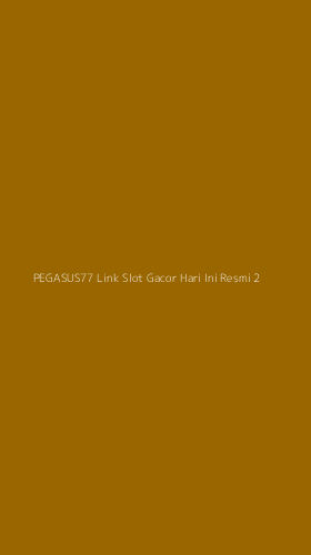 Tampilan Antarmuka Aplikasi Pegasus77 Link Slot Gacor Hari Ini Resmi - 2