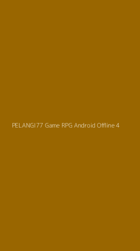 Tampilan Antarmuka Aplikasi Pelangi77 Game Rpg Android Offline - 4