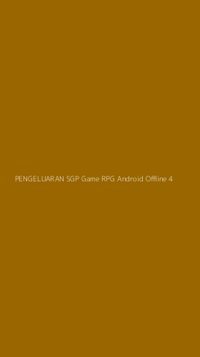 Tampilan Antarmuka Aplikasi Pengeluaran Sgp Game Rpg Android Offline - 4