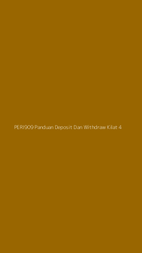 Tampilan Antarmuka Aplikasi Peri909 Panduan Deposit Dan Withdraw Kilat - 4