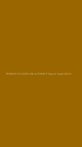 Tampilan Antarmuka Aplikasi Permata123 Login Link Alternatif Deposit Cepat Qris - 4